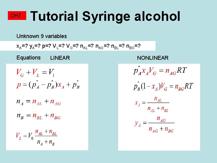 CH 7 Tutorial Syringe alcohol Unknown 9 variables x. A=? y. A=? p=? VL=?