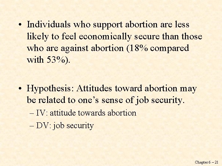  • Individuals who support abortion are less likely to feel economically secure than