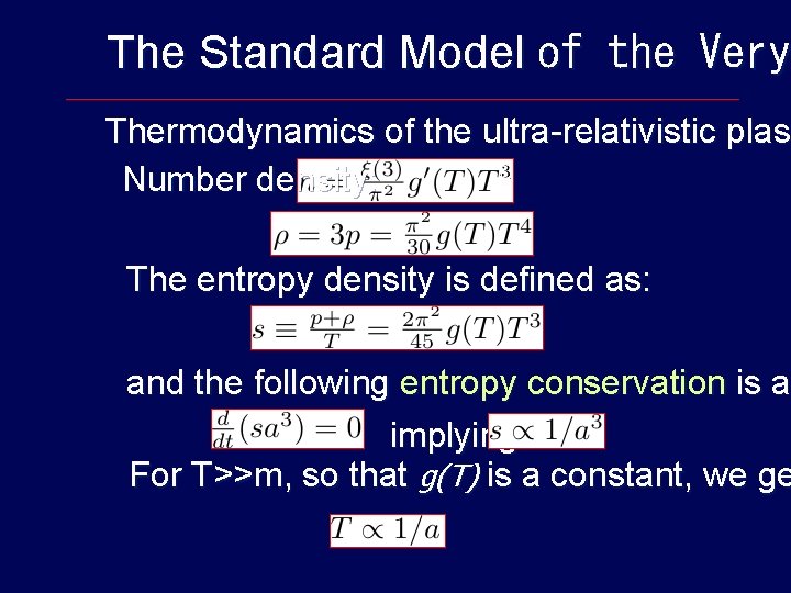 The Standard Model of the Very Thermodynamics of the ultra-relativistic plasm plas Number density: