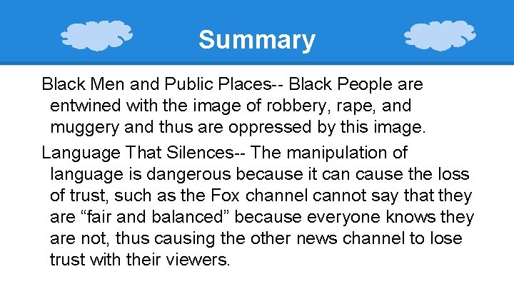 Summary Black Men and Public Places-- Black People are entwined with the image of