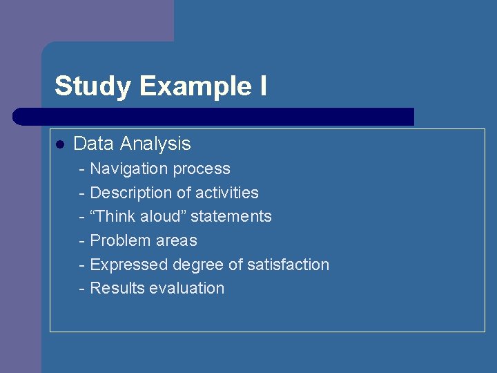 Study Example I l Data Analysis - Navigation process - Description of activities -