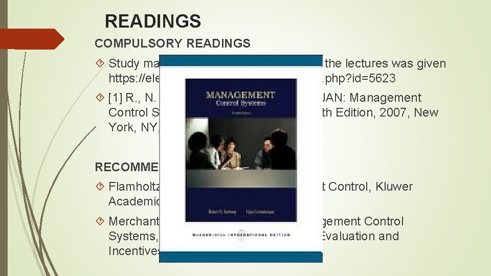 READINGS COMPULSORY READINGS Study materials taken to Moodle and at the lectures was given