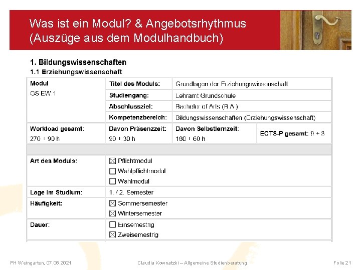 Was ist ein Modul? & Angebotsrhythmus (Auszüge aus dem Modulhandbuch) PH Weingarten, 07. 06.