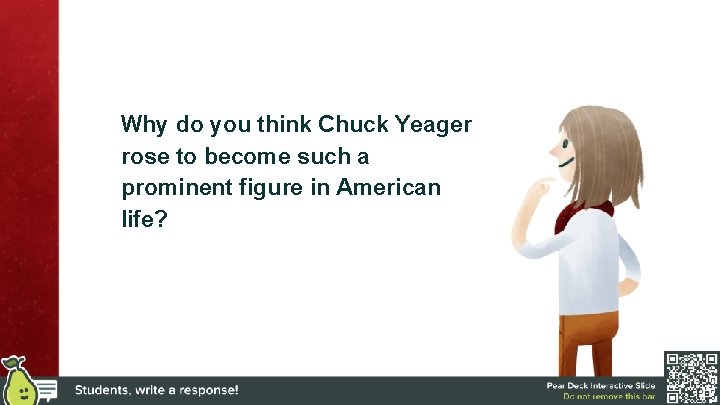 Why do you think Chuck Yeager rose to become such a prominent figure in