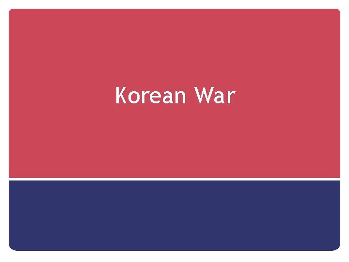 Korean War 