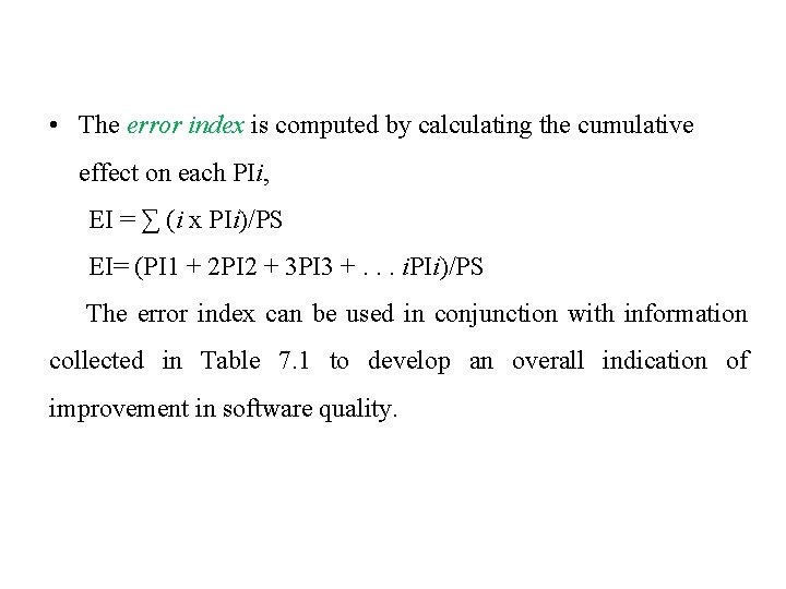  • The error index is computed by calculating the cumulative effect on each