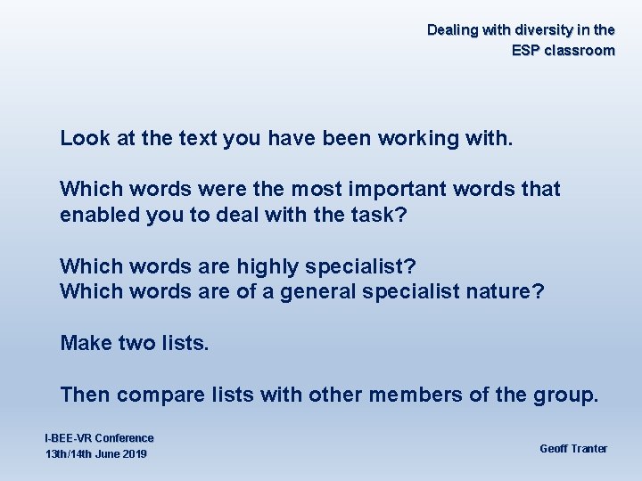 Dealing with diversity in the ESP classroom Look at the text you have been