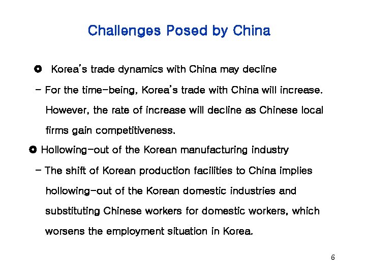Challenges Posed by China Korea’s trade dynamics with China may decline - For the
