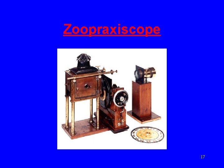 Zoopraxiscope 17 