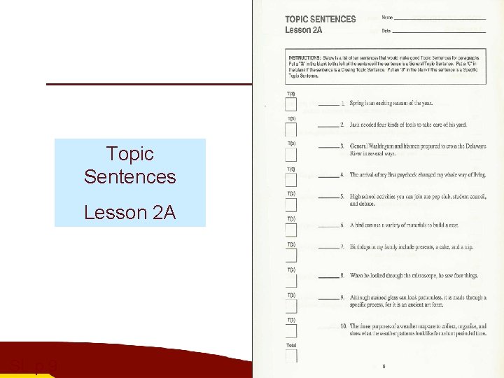 Topic Sentences Lesson 2 A SL p. 9 
