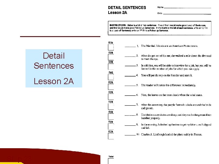 Detail Sentences Lesson 2 A SL p. 23 