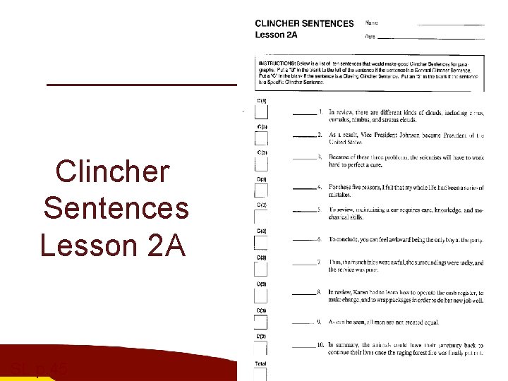 Clincher Sentences Lesson 2 A SL p. 45 