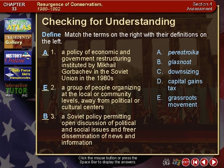 Checking for Understanding Define Match the terms on the right with their definitions on