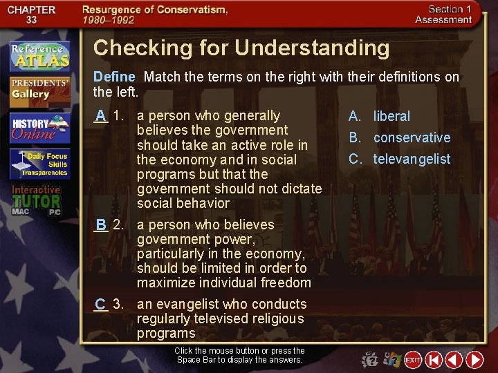 Checking for Understanding Define Match the terms on the right with their definitions on