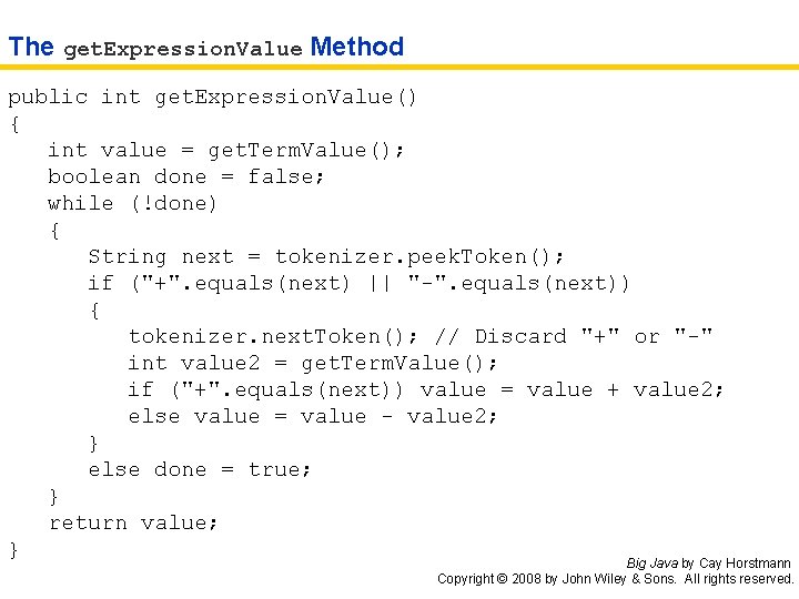 The get. Expression. Value Method public int get. Expression. Value() { int value =