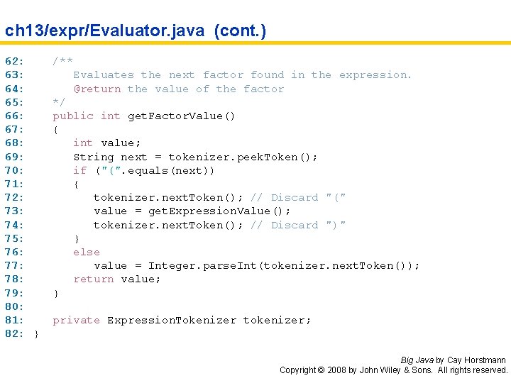 ch 13/expr/Evaluator. java (cont. ) 62: 63: 64: 65: 66: 67: 68: 69: 70: