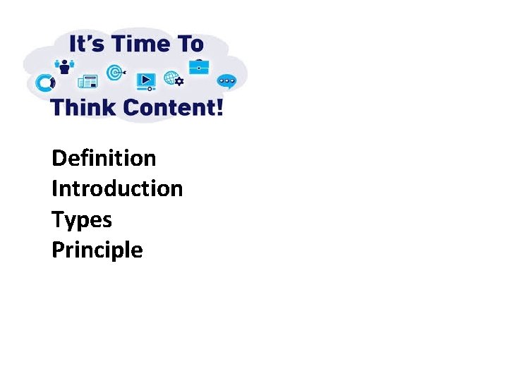 Definition Introduction Types Principle Definition Introduction Types Principle