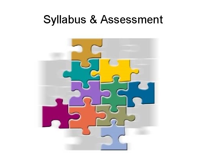 Syllabus & Assessment 