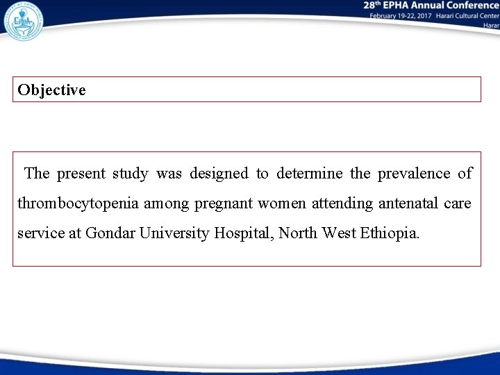 Objective The present study was designed to determine the prevalence of thrombocytopenia among pregnant