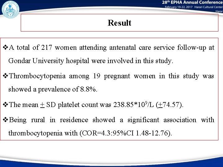 Result v. A total of 217 women attending antenatal care service follow-up at Gondar