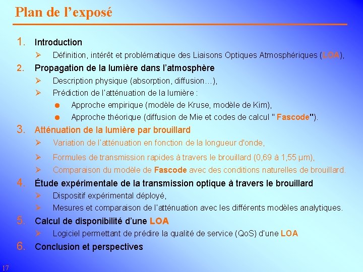 Plan de l’exposé 1. Introduction Ø 2. Définition, intérêt et problématique des Liaisons Optiques