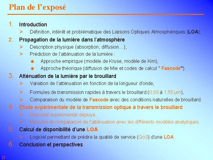 Plan de l’exposé 1. Introduction Ø 2. Définition, intérêt et problématique des Liaisons Optiques