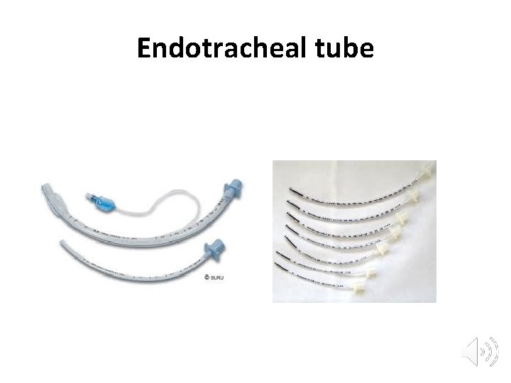 Endotracheal tube 