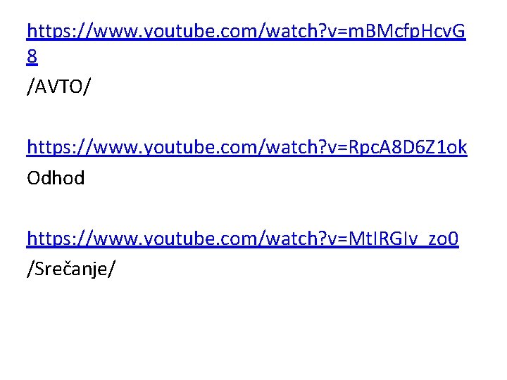 https: //www. youtube. com/watch? v=m. BMcfp. Hcv. G 8 /AVTO/ https: //www. youtube. com/watch? https: //www. youtube. com/watch? v=m. BMcfp. Hcv. G 8 /AVTO/ https: //www. youtube. com/watch?