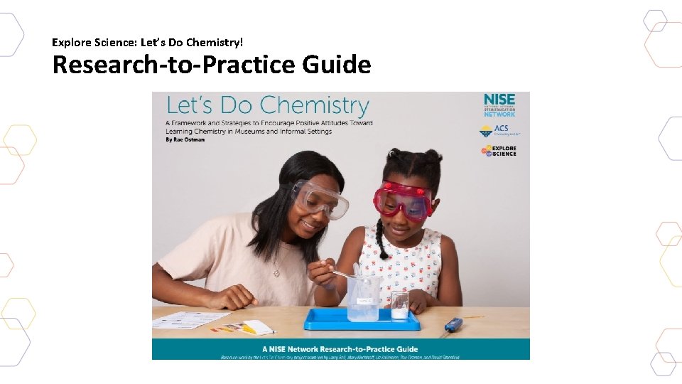 Explore Science: Let’s Do Chemistry! Research-to-Practice Guide 