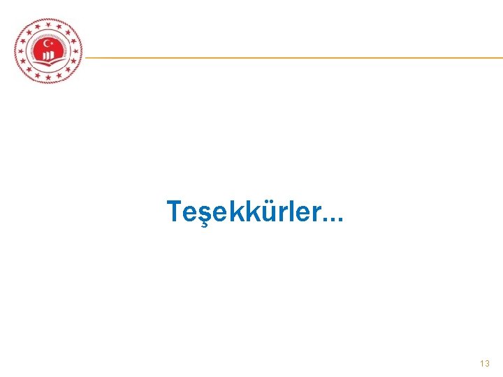 Teşekkürler… 13 