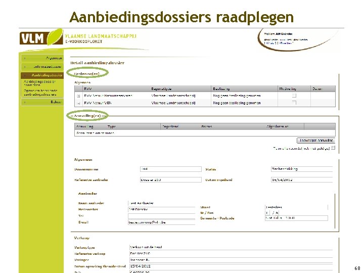 Aanbiedingsdossiers raadplegen 68 