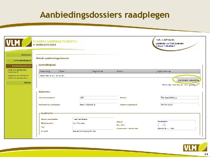 Aanbiedingsdossiers raadplegen 84 