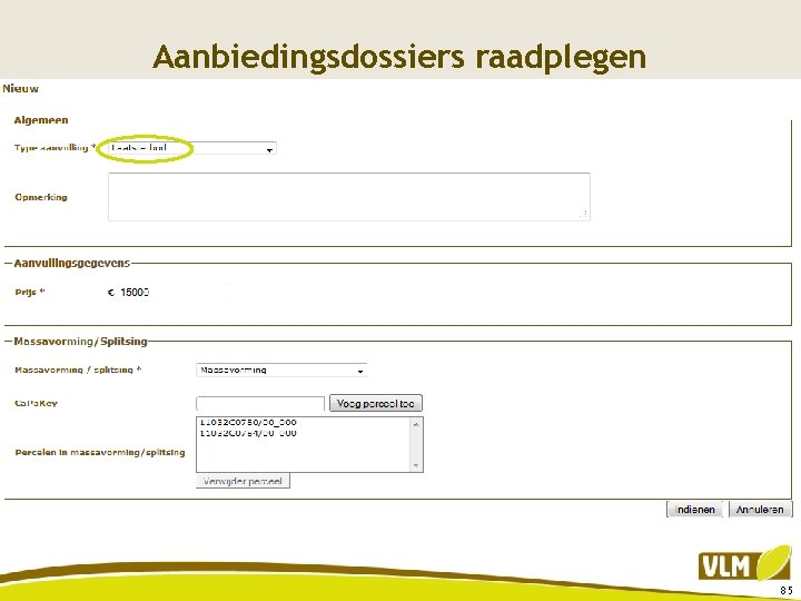 Aanbiedingsdossiers raadplegen 85 