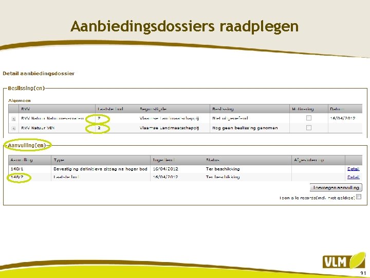 Aanbiedingsdossiers raadplegen 91 