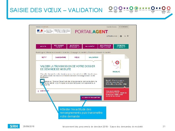 SAISIE DES VŒUX – VALIDATION Attester l’exactitude des renseignements puis transmettre votre demande SIRH