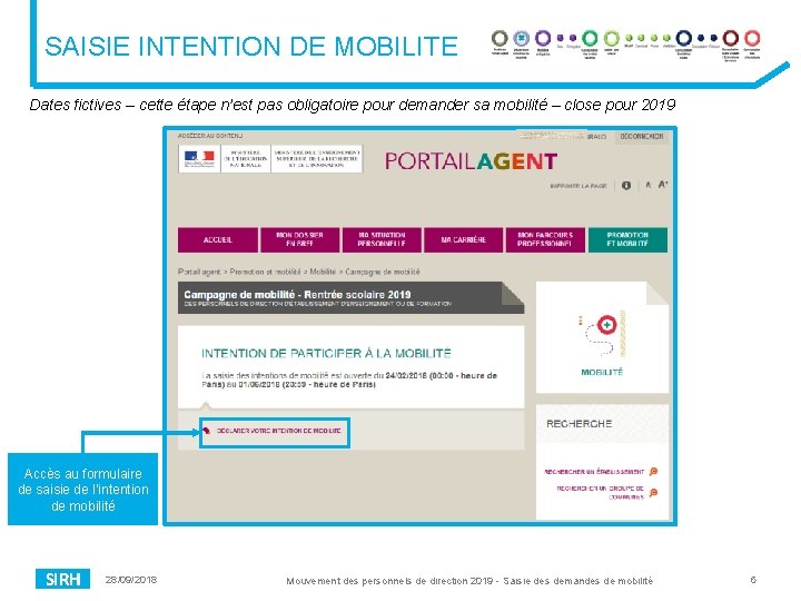 SAISIE INTENTION DE MOBILITE Dates fictives – cette étape n’est pas obligatoire pour demander