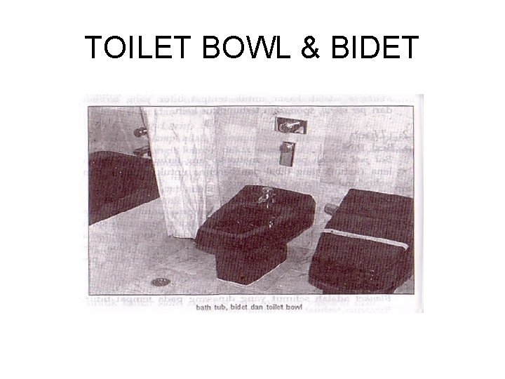 TOILET BOWL & BIDET 