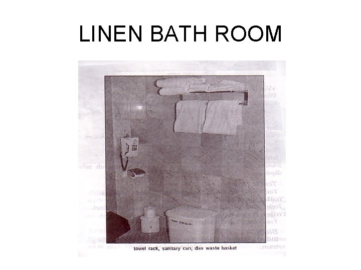 LINEN BATH ROOM 