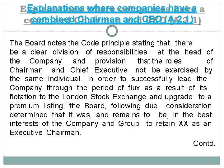 Explanations where companies have a combined Chairman and CEO (A. 2. 1) The Board