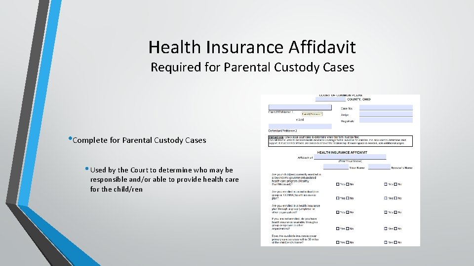 Health Insurance Affidavit Required for Parental Custody Cases • Complete for Parental Custody Cases