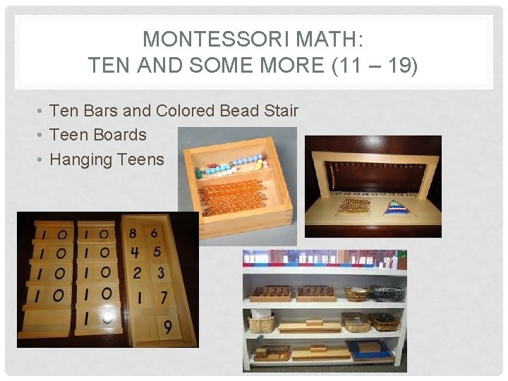 MONTESSORI MATH: TEN AND SOME MORE (11 – 19) • Ten Bars and Colored