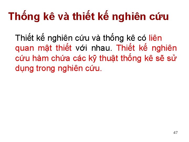 Thống kê và thiết kế nghiên cứu Thiết kế nghiên cứu và thống kê