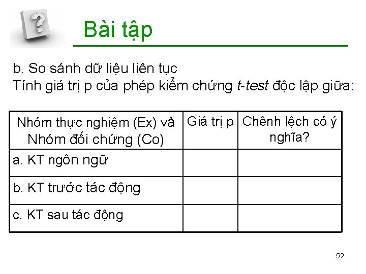 Bài tập b. So sánh dữ liệu liên tục Tính giá trị p của