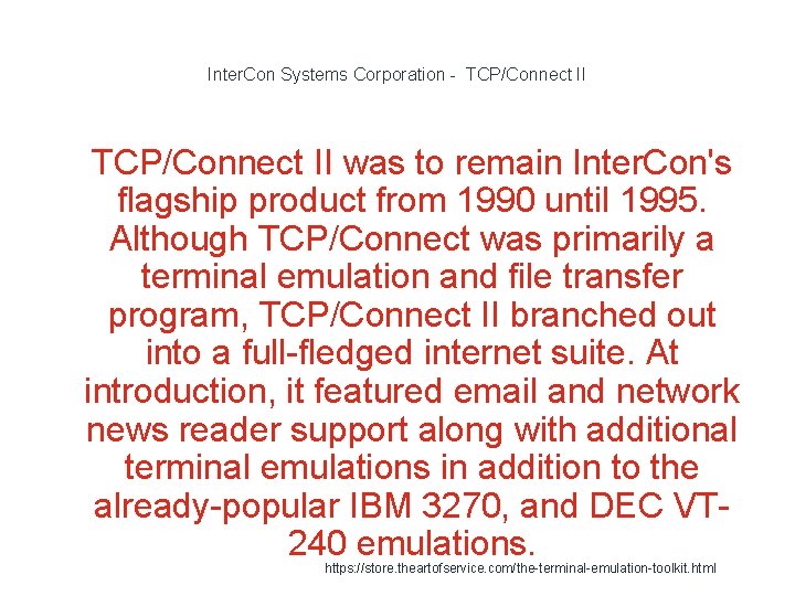 Inter. Con Systems Corporation - TCP/Connect II 1 TCP/Connect II was to remain Inter.