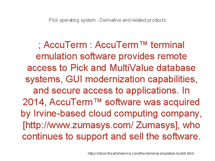 Pick operating system - Derivative and related products ; Accu. Term : Accu. Term™