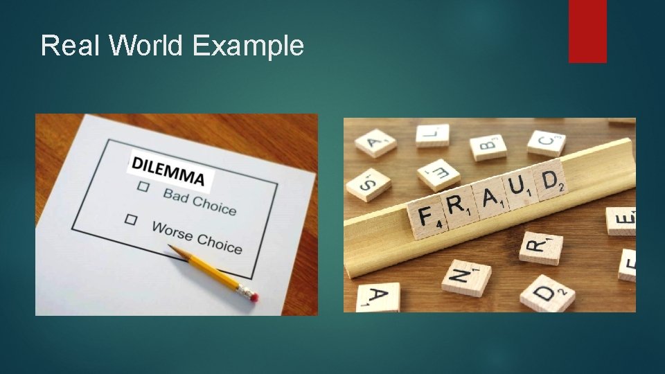 Real World Example Real World Example