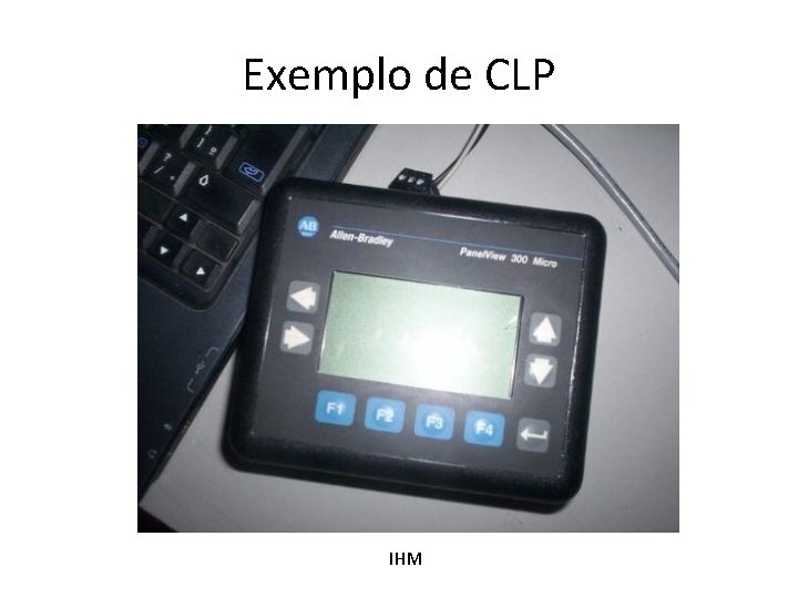 Exemplo de CLP IHM 