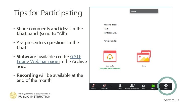 Tips for Participating • Share comments and ideas in the Chat panel (send to