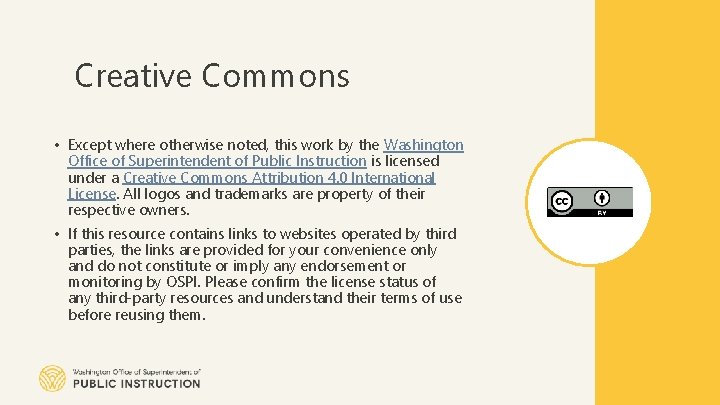 Creative Commons • Except where otherwise noted, this work by the Washington Office of