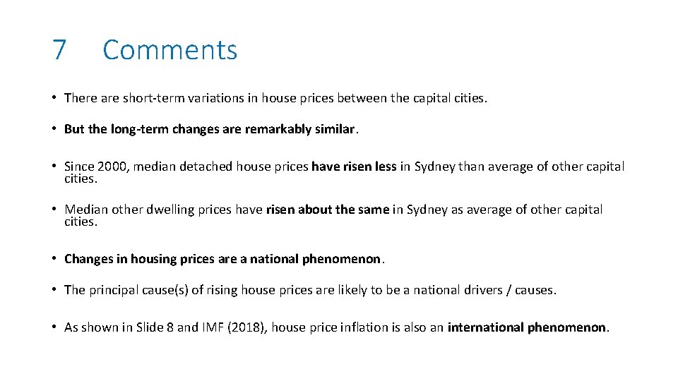 7 Comments • There are short-term variations in house prices between the capital cities.